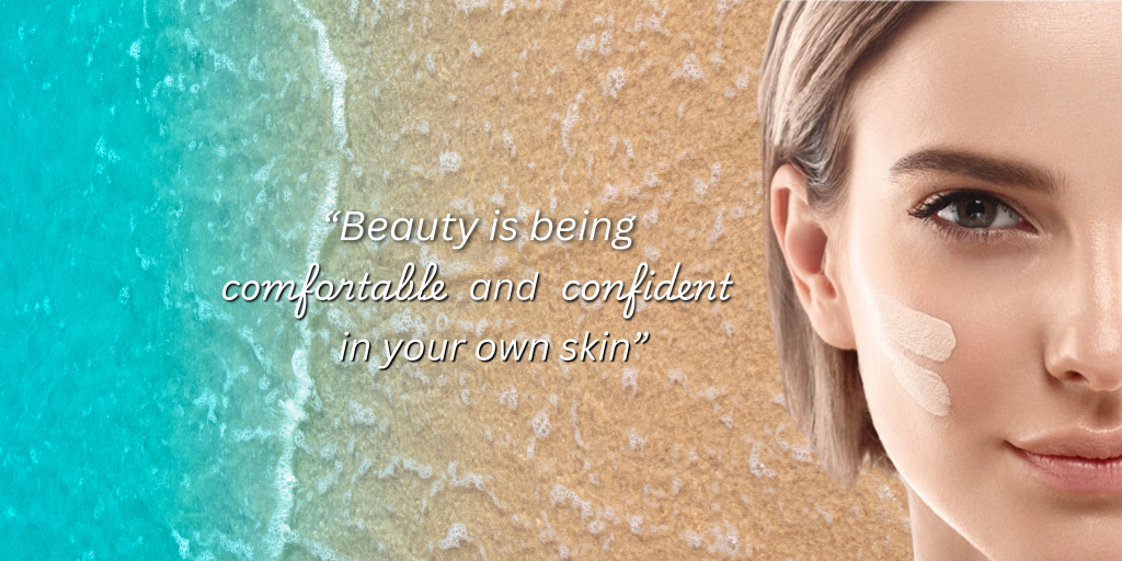 Beauty is being comfortable and confident in your own skin